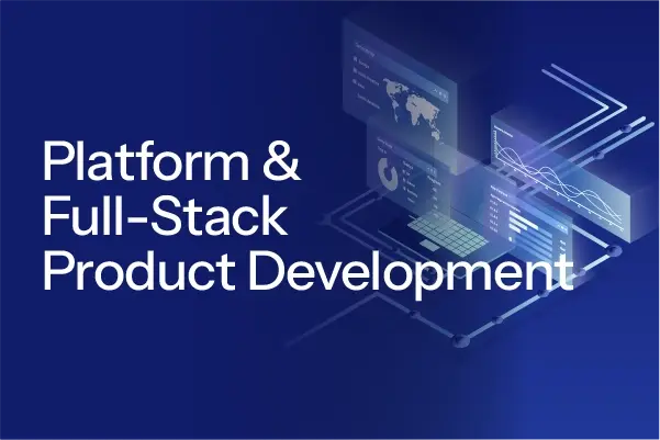 Platform & Product Development